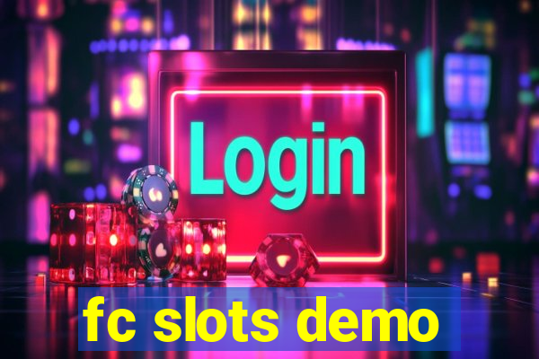 fc slots demo
